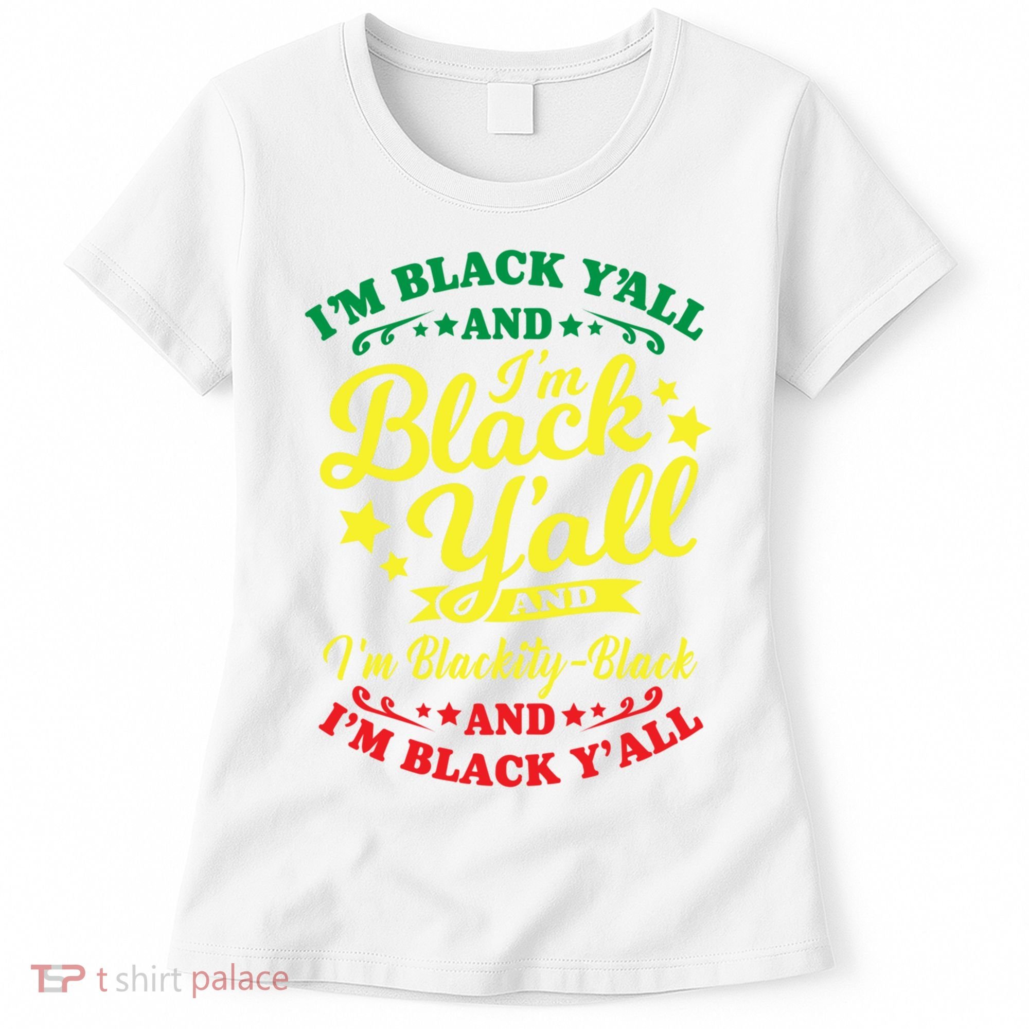 I'm Blackity Black African American Black Pride Great Gift Women's T-Shirt