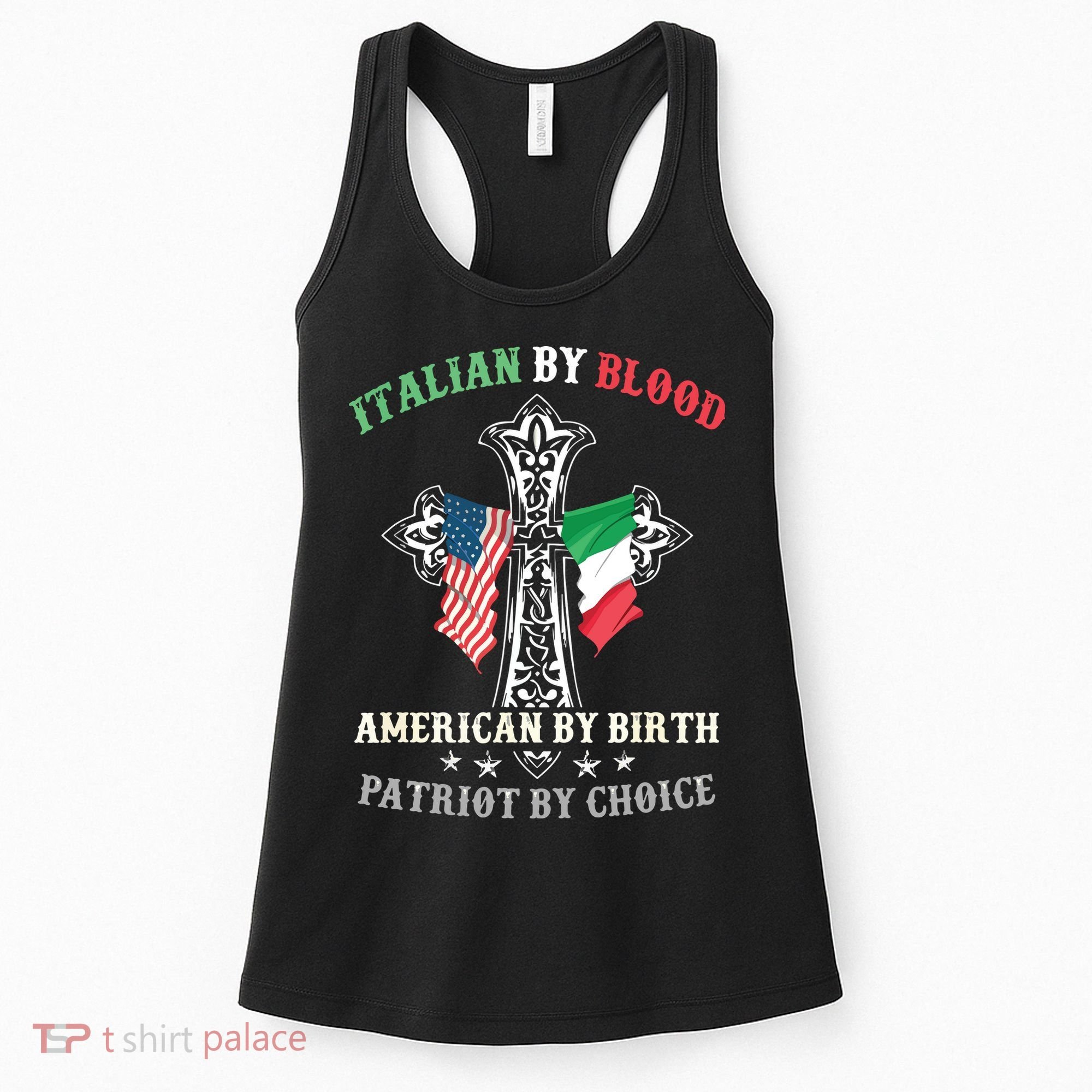 Italian By Blood American By Birth Patriot By Choice Cool Women's Tank Top
