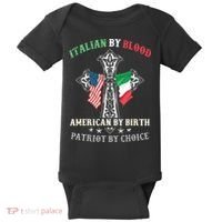 Italian By Blood American By Birth Patriot By Choice Cool Baby Bodysuit thumb 0