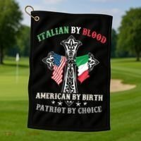 Italian By Blood American By Birth Patriot By Choice Cool Golf Towel thumb 1