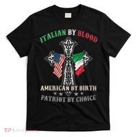Italian By Blood American By Birth Patriot By Choice Cool T-Shirt thumb 0