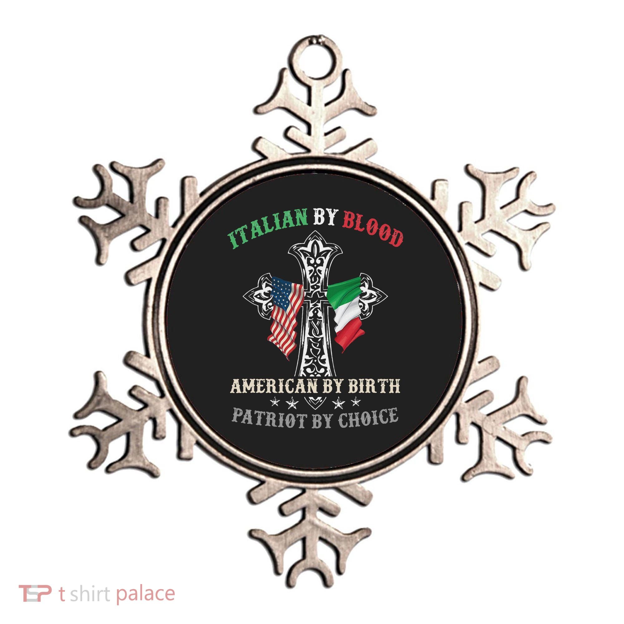 Italian By Blood American By Birth Patriot By Choice Cool Ornament