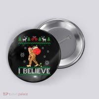 I Believe Bigfoot Christmas Button thumb 0