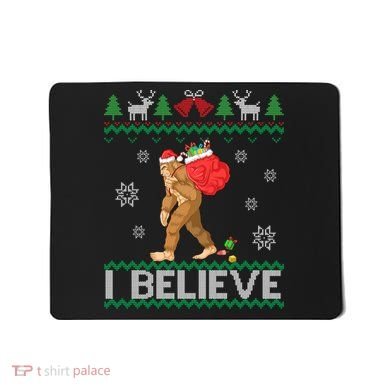 I Believe Bigfoot Christmas Mousepad