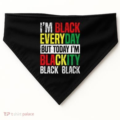 I'm Blackity Black African American  Juneteenth USA-Made Doggie Bandana