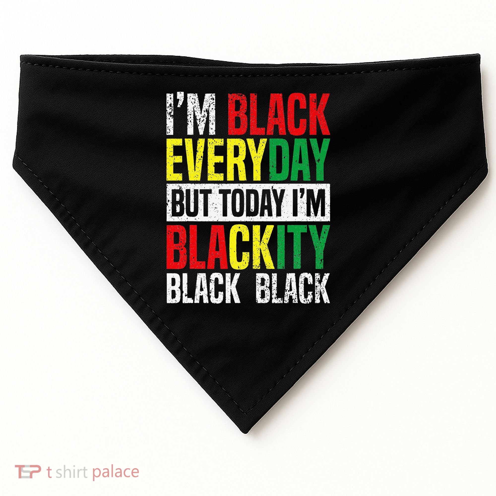 I'm Blackity Black African American  Juneteenth USA-Made Doggie Bandana