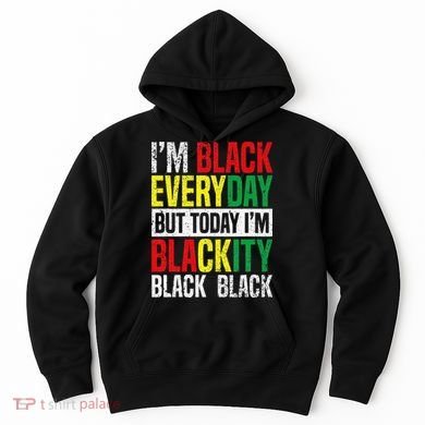 I'm Blackity Black African American  Juneteenth Hoodie