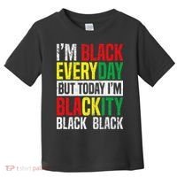 I'm Blackity Black African American  Juneteenth Toddler T-Shirt thumb 0