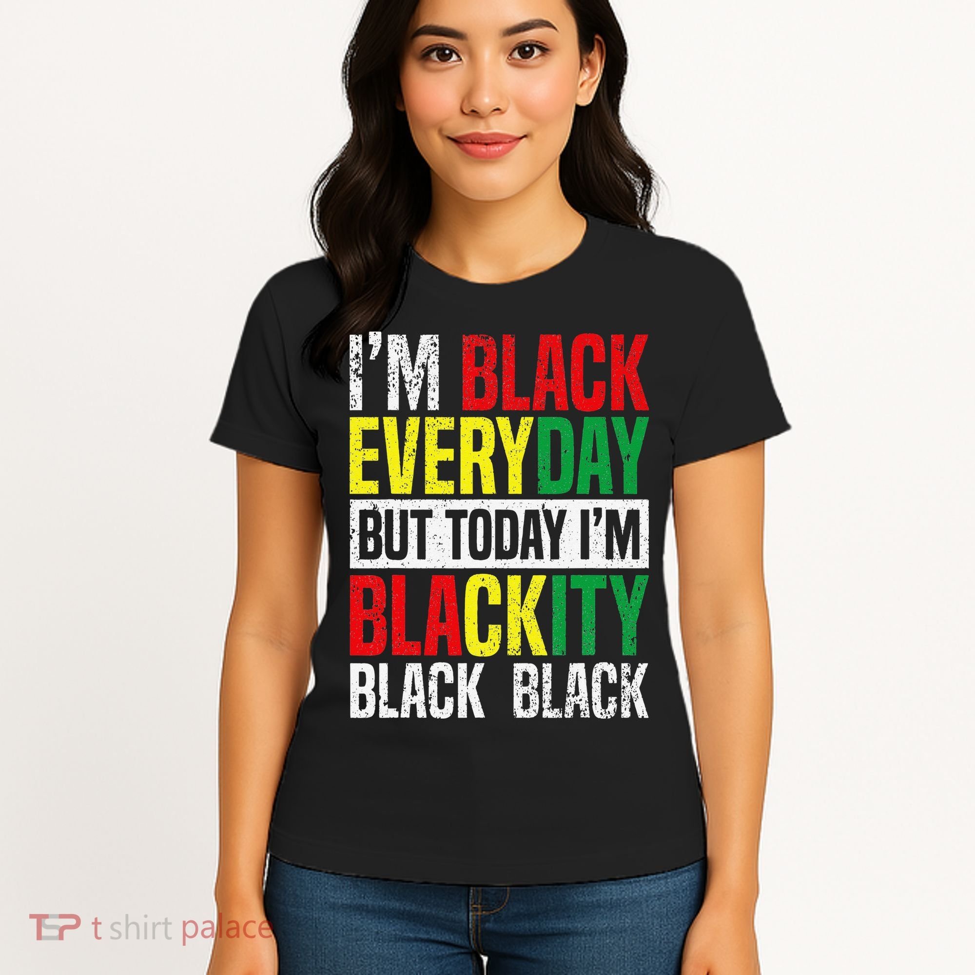 I'm Blackity Black African American  Juneteenth Women's T-Shirt