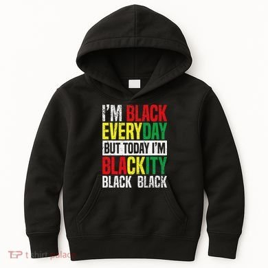 I'm Blackity Black African American  Juneteenth Kids Hoodie