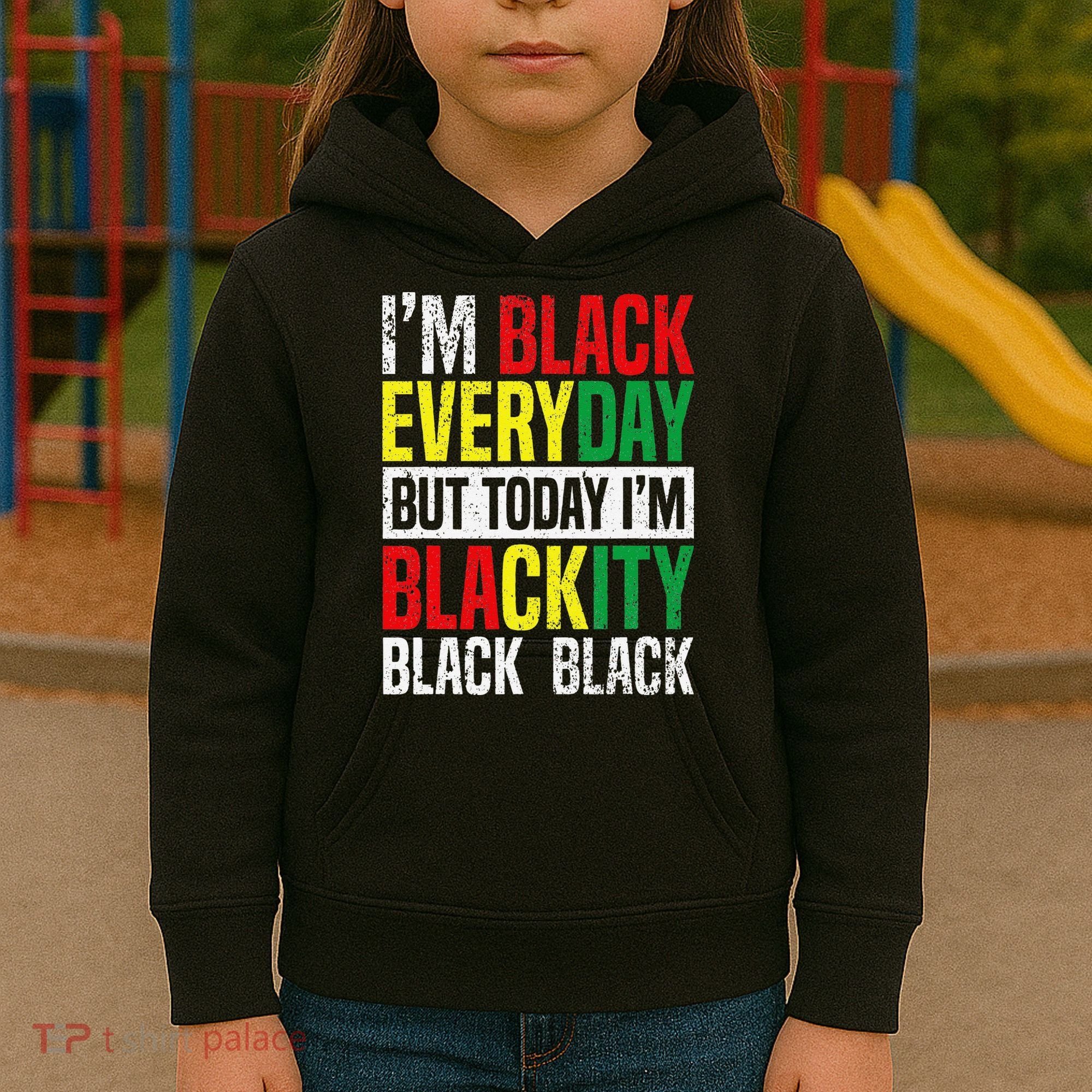 I'm Blackity Black African American  Juneteenth Kids Hoodie