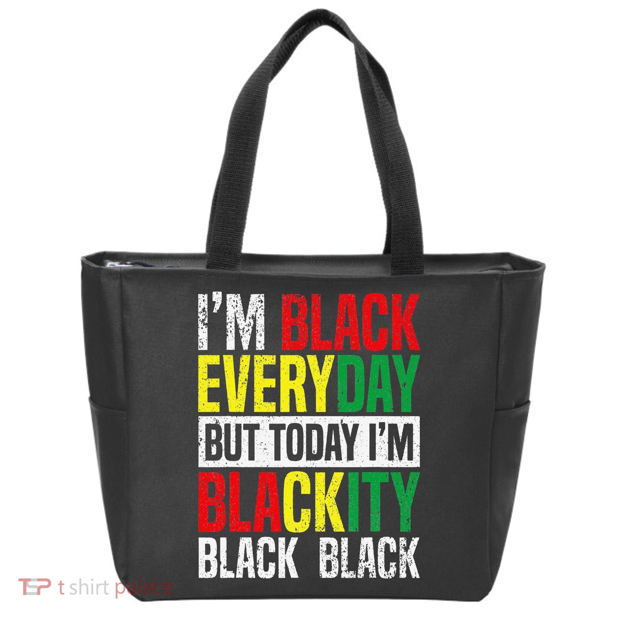 I'm Blackity Black African American  Juneteenth Tote Bag