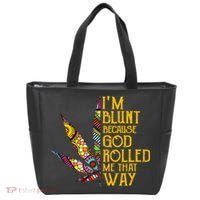 Im Blunt Because God Rolled Me That Way Weed Tote Bag thumb 0