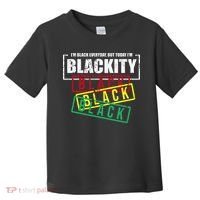 I'm Blackity Black African American Black Power Toddler T-Shirt thumb 0