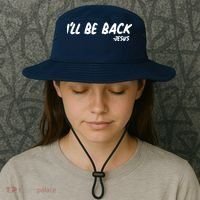 I'll Be Back Jesus Bucket Hat thumb 3
