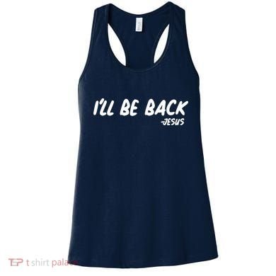 I'll Be Back Jesus Women's Tank Top