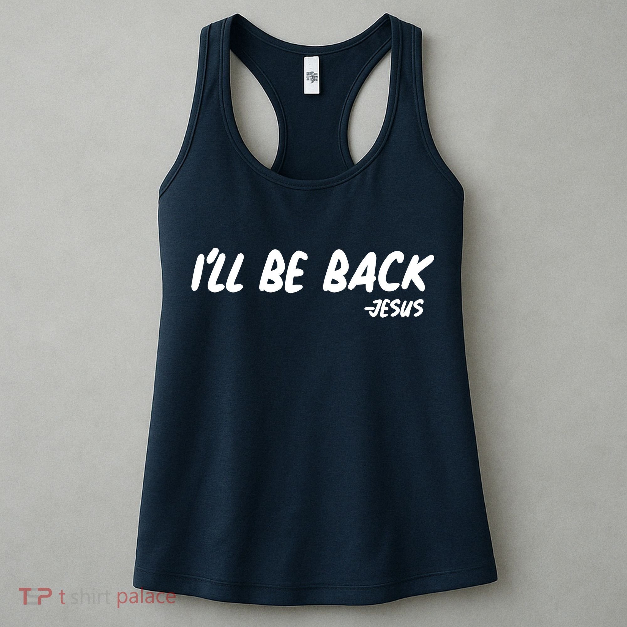 I'll Be Back Jesus Women's Tank Top