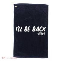 I'll Be Back Jesus Golf Towel thumb 0
