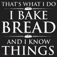 I Bake Bread And I Know Things Funny Bread Baker Bakery Tumbler thumb 3
