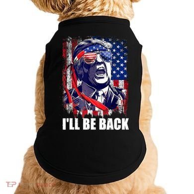 I'll Be Back Trump Make American Great Again, Trump 2024 Doggie Tank