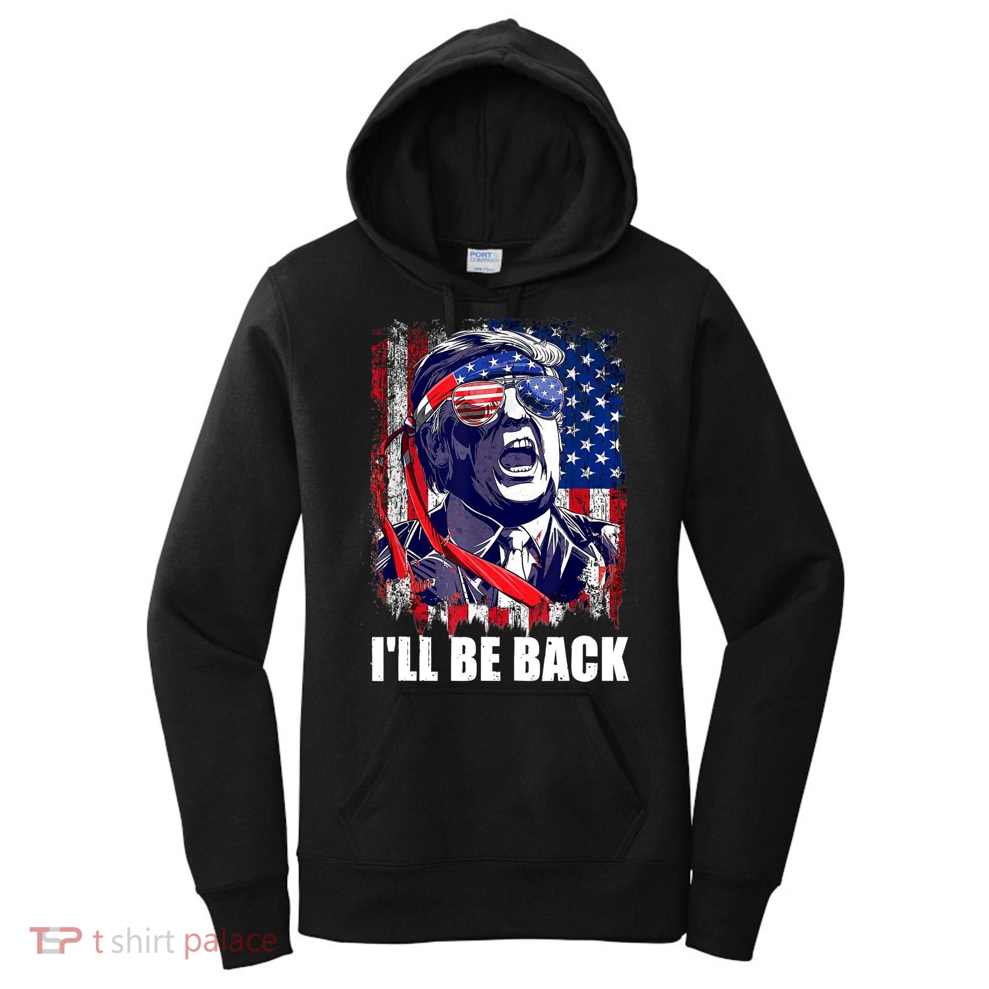 I'll Be Back Trump Make American Great Again, Trump 2024 Women's Hoodie