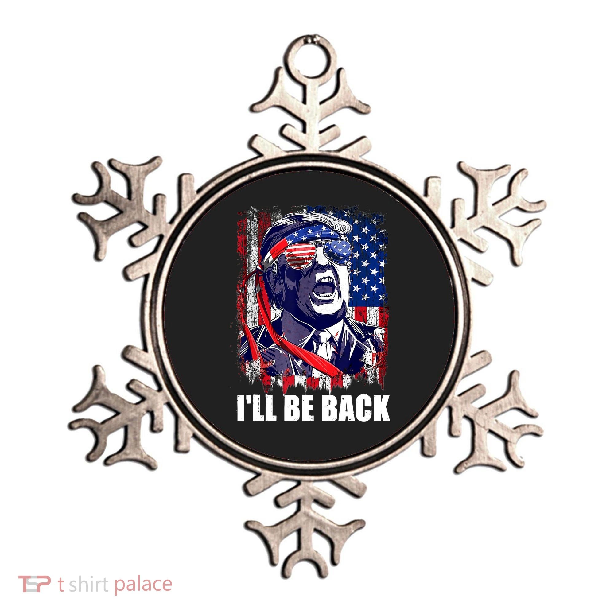 I'll Be Back Trump Make American Great Again, Trump 2024 Ornament