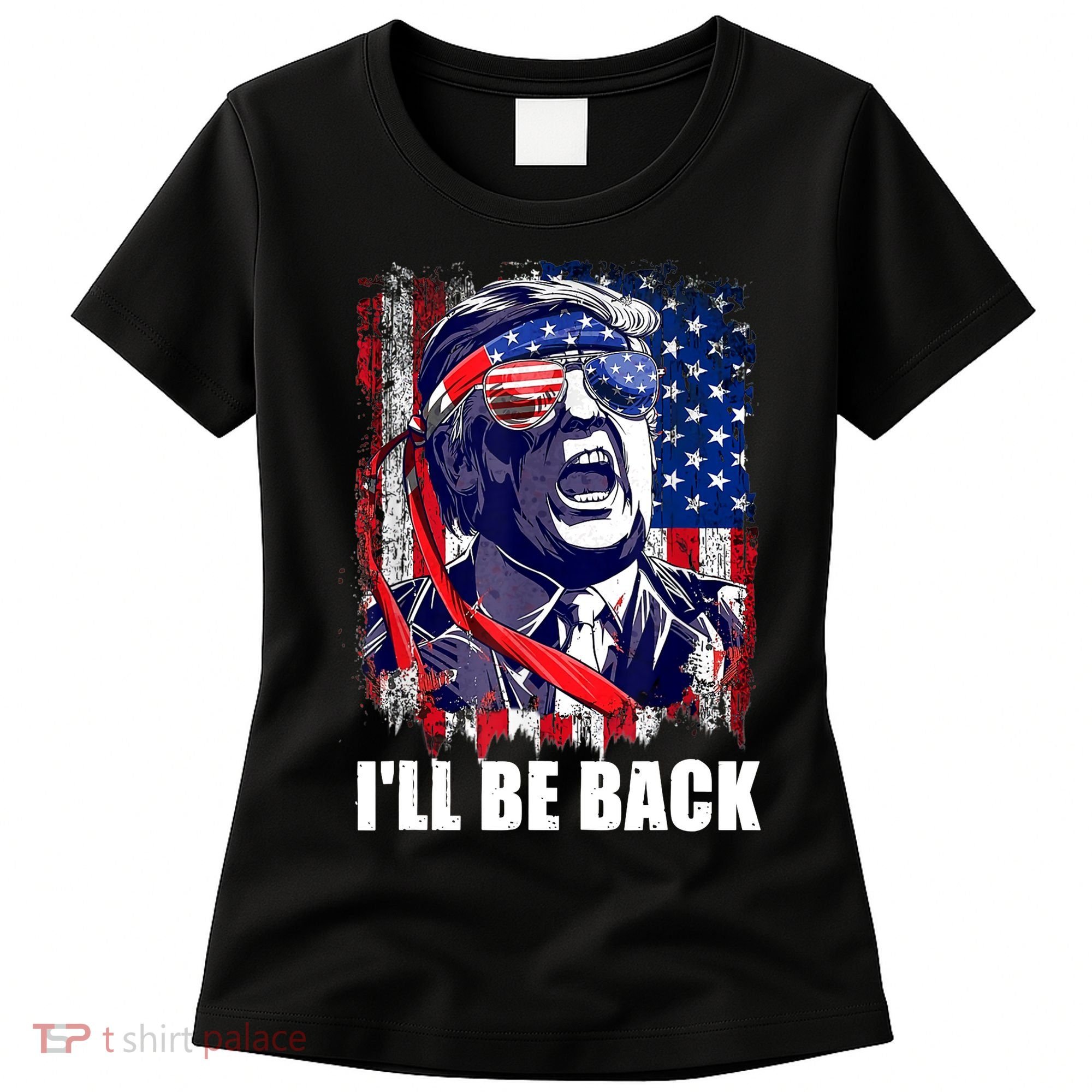 I'll Be Back Trump Make American Great Again, Trump 2024 Women's T-Shirt