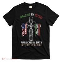 Italian By Blood American By Birth Patriot By Choice T-Shirt thumb 0