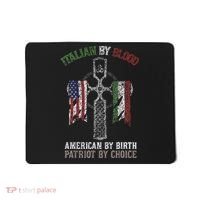 Italian By Blood American By Birth Patriot By Choice Mousepad thumb 0