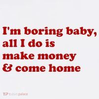 IM Boring Baby All I Do Is Make Money And Come Home Women's Hoodie thumb 2