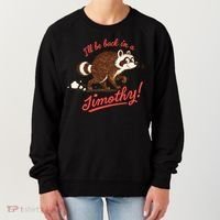 I'll Be Back In A Jimothy Raccoon Women's Sweatshirt thumb 0
