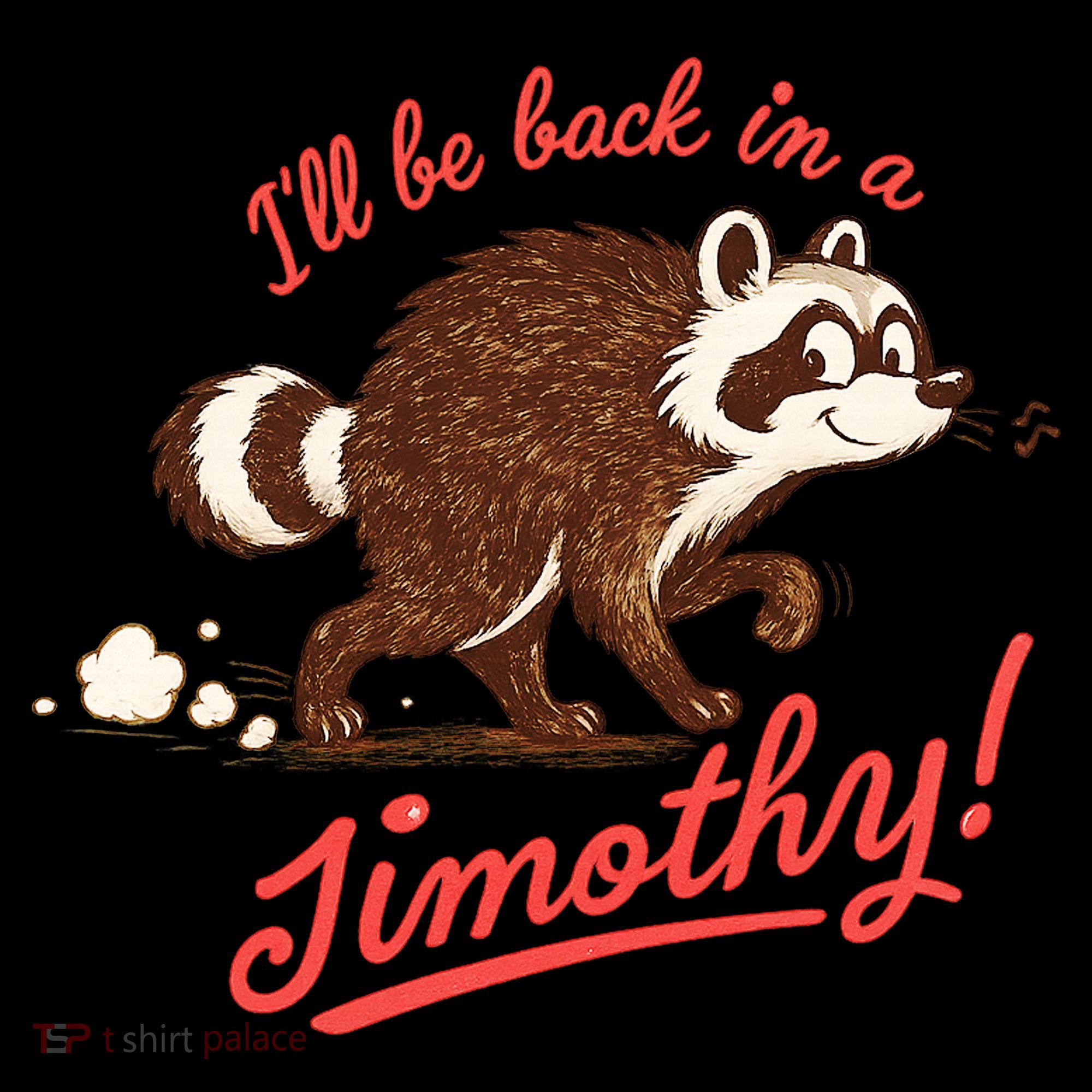 I'll Be Back In A Jimothy Raccoon Coffee Mug