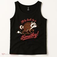 I'll Be Back In A Jimothy Raccoon Tank Top thumb 2
