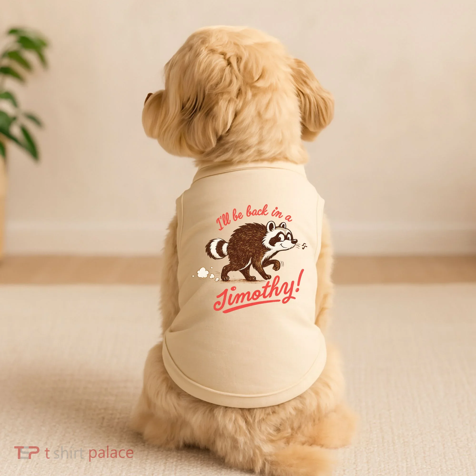 I'll Be Back In A Jimothy Raccoon Doggie Tank
