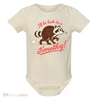 I'll Be Back In A Jimothy Raccoon Baby Bodysuit thumb 0