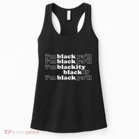 I'm Blackity Black I'm Black Ya'll Black History African Women's Tank Top thumb 0