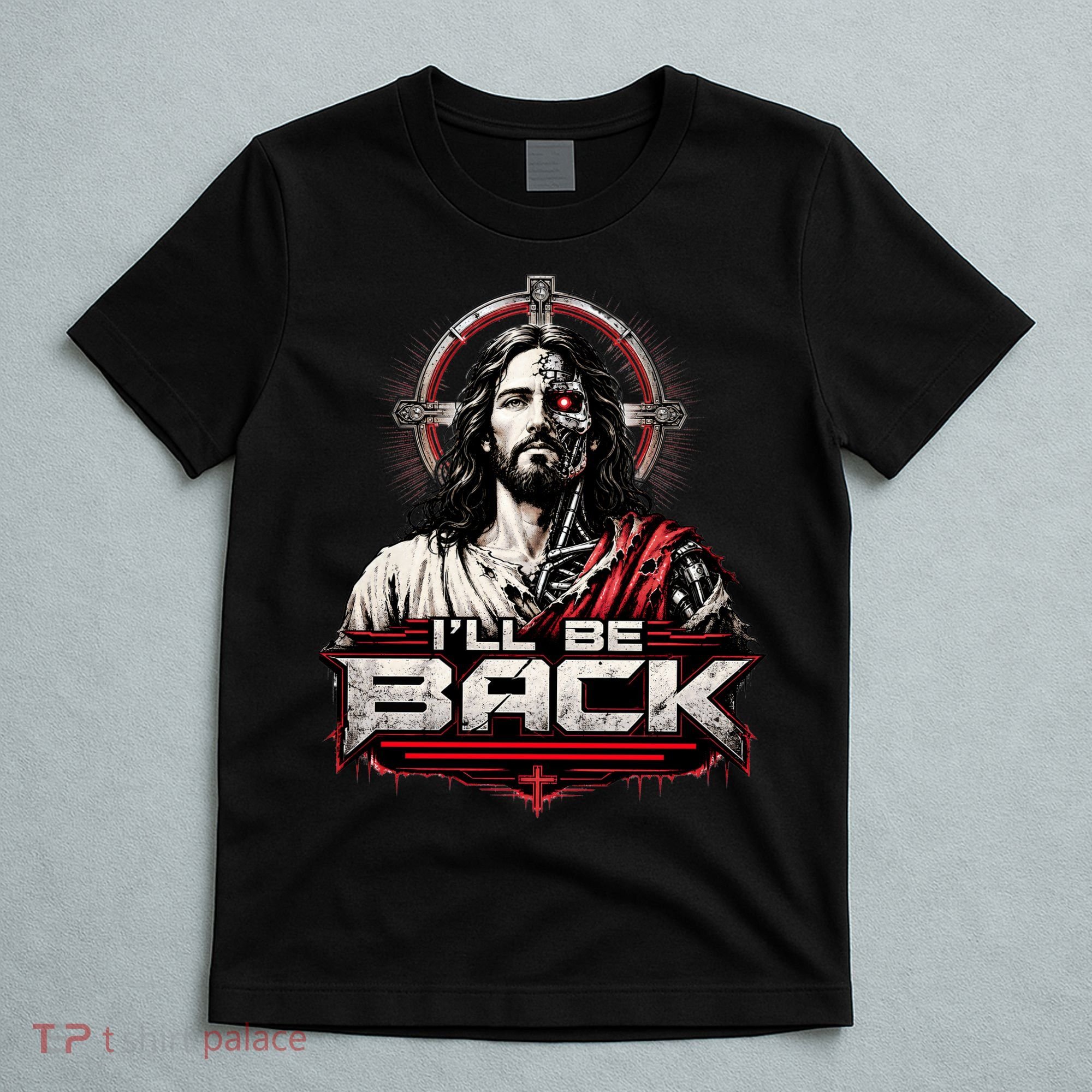 I’ll Be Back Cyber Jesus T-Shirt