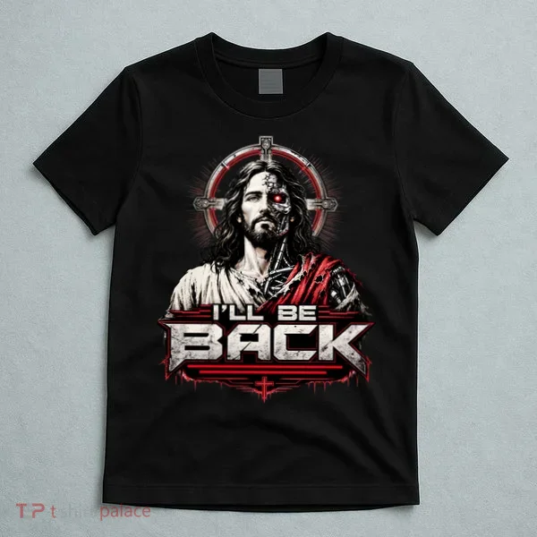 I’ll Be Back Cyber Jesus T-Shirt