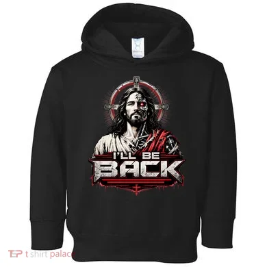 I’ll Be Back Cyber Jesus Toddler Hoodie