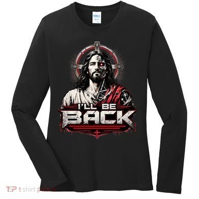 I’ll Be Back Cyber Jesus Women's Long Sleeve Shirt