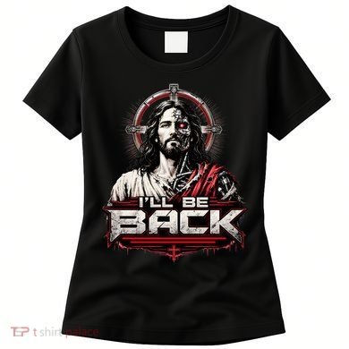 I’ll Be Back Cyber Jesus Women's T-Shirt