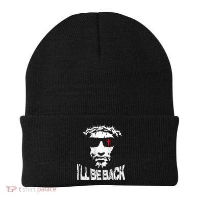 I'll Be Back Jesus Christ Beanie