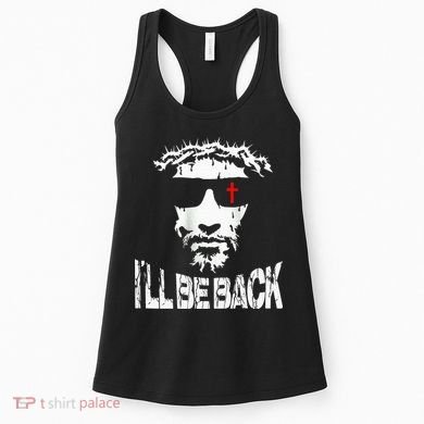I'll Be Back Jesus Christ Women's Tank Top
