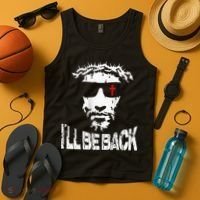 I'll Be Back Jesus Christ Tank Top thumb 4