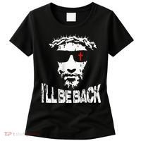 I'll Be Back Jesus Christ Women's T-Shirt thumb 0