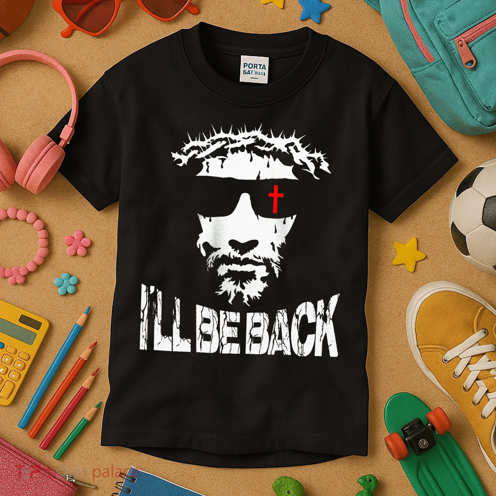 I'll Be Back Jesus Christ Kids T-Shirt