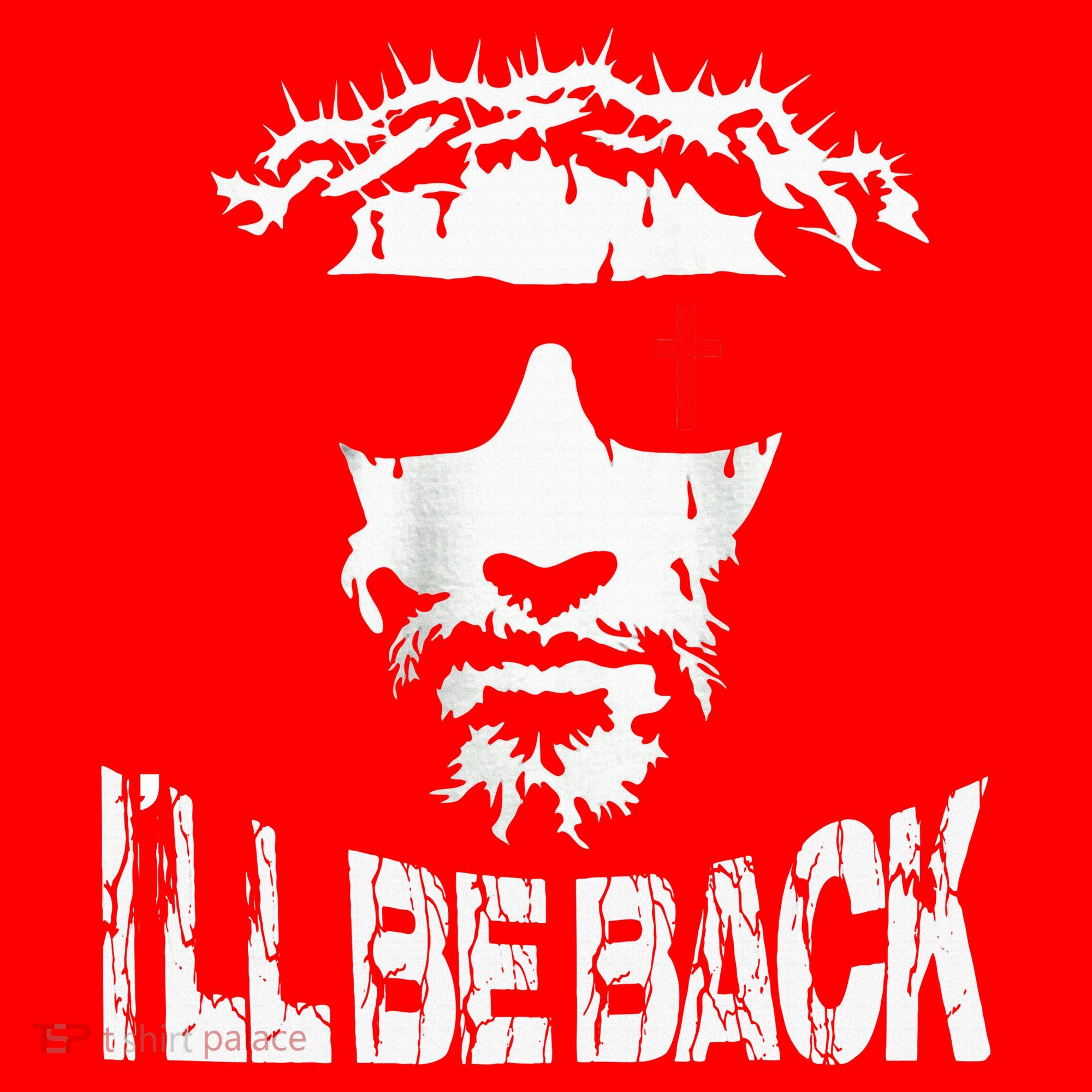 I'll Be Back Jesus Christ Santa Hat