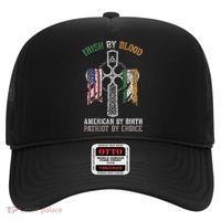 Irish By Blood American By Birth Patriot By Choice Hat thumb 0