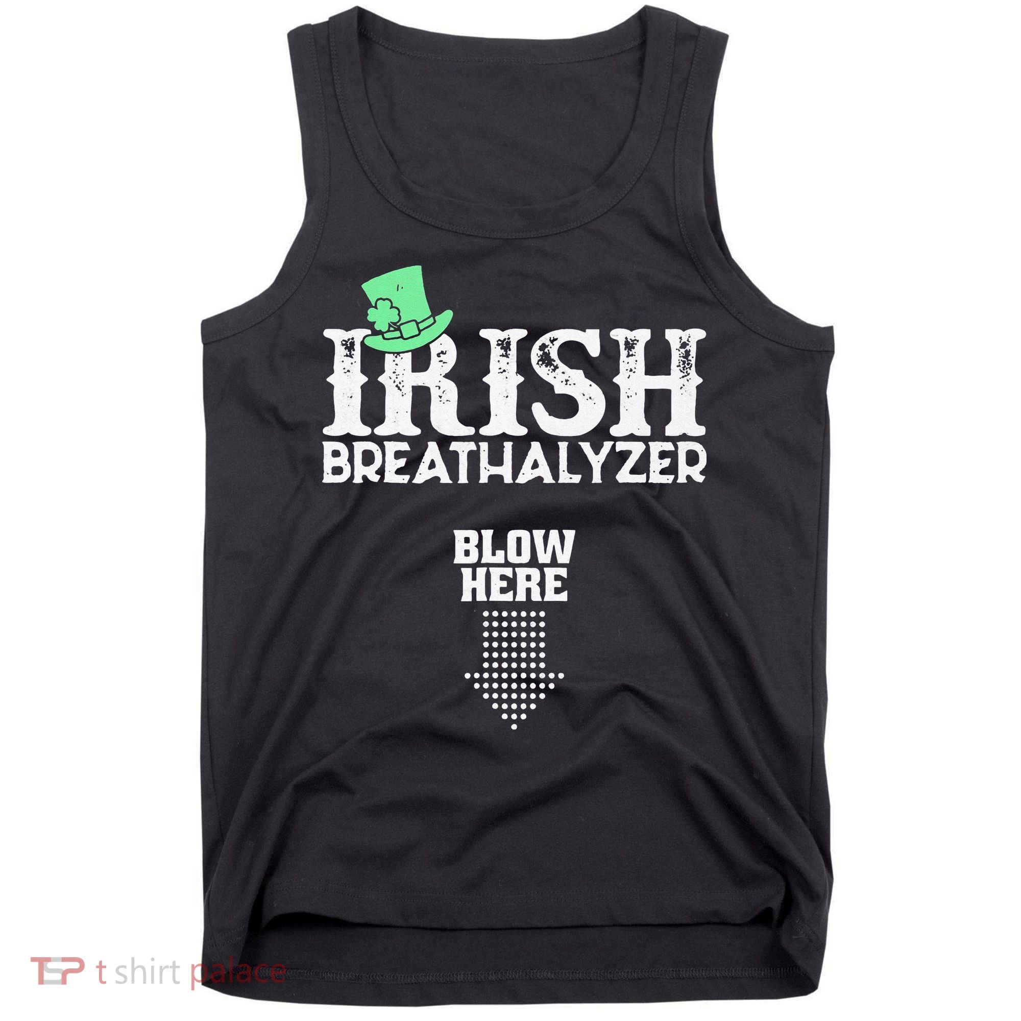 Irish Breathalyzer Blow Here St Patrick's Day Tank Top