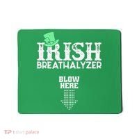 Irish Breathalyzer Blow Here St Patrick's Day Mousepad thumb 0